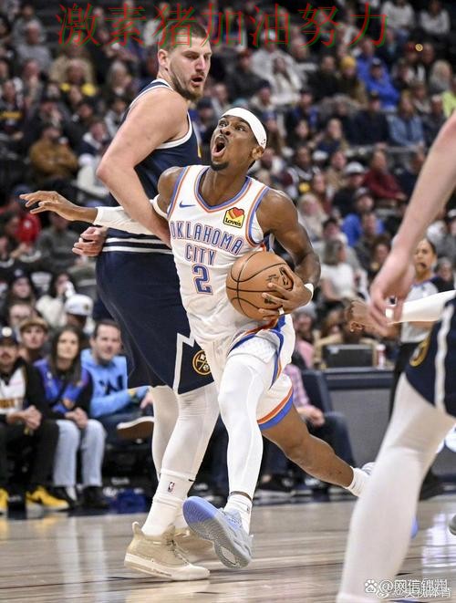 掘金防守崩盘让排名形势更加微妙